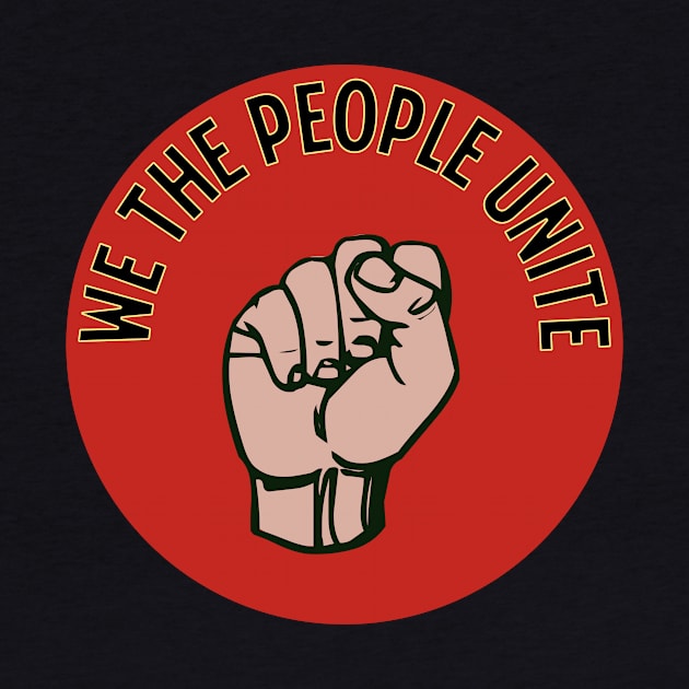 We The People Unite by LexieLou